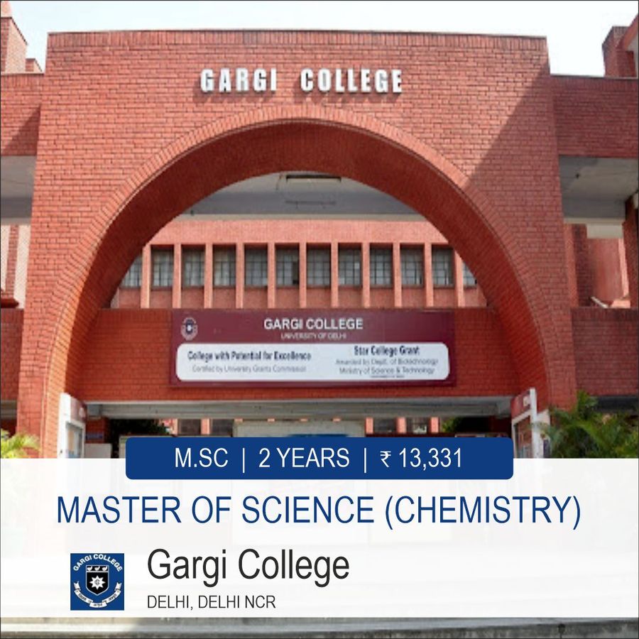 M.Sc. in Chemistry at Gargi College Delhi, Delhi/NCR